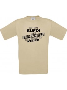 TOP Männer-Shirt Ich bin BUFDI, weil Superheld kein Beruf ist, khaki, Größe L