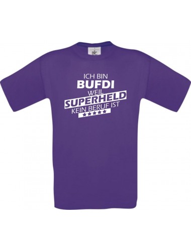 TOP Männer-Shirt Ich bin BUFDI, weil Superheld kein Beruf ist, lila, Größe L