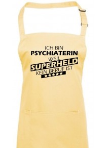 Kochschürze, Ich bin Psychiaterin, weil Superheld kein Beruf ist, Farbe lemon