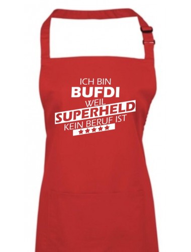 Kochschürze, Ich bin BUFDI, weil Superheld kein Beruf ist, Farbe rot