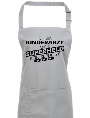 Kochschürze, Ich bin Kinderarzt, weil Superheld kein Beruf ist, Farbe silver