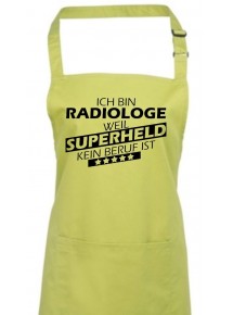 Kochschürze, Ich bin Radiologe, weil Superheld kein Beruf ist