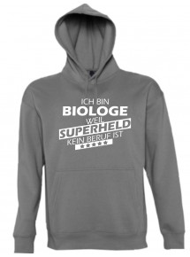 Kapuzen Sweatshirt  Ich bin Biologe, weil Superheld kein Beruf ist, grau, Größe L