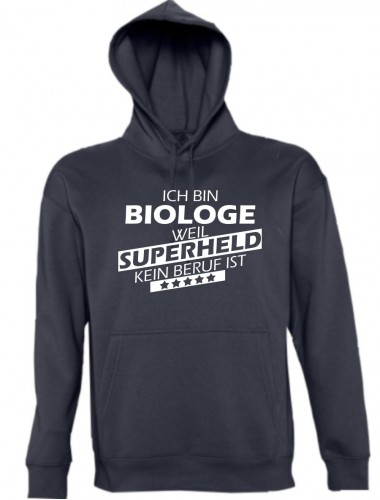 Kapuzen Sweatshirt  Ich bin Biologe, weil Superheld kein Beruf ist, navy, Größe L
