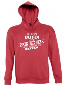 Kapuzen Sweatshirt  Ich bin BUFDI, weil Superheld kein Beruf ist