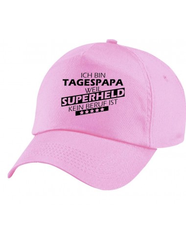 TOP Basecap Original 5-Panel Cap, Ich bin Tagespapa, weil Superheld kein Beruf ist, Farbe rosa