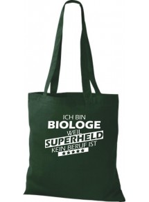 Stoffbeutel Ich bin Biologe, weil Superheld kein Beruf ist Farbe grün