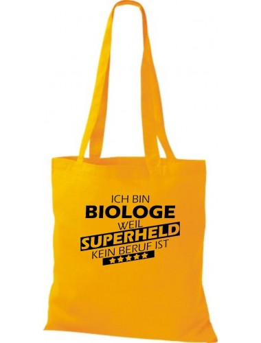 Stoffbeutel Ich bin Biologe, weil Superheld kein Beruf ist Farbe gelb