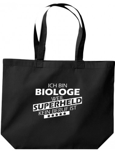 große Einkaufstasche, Ich bin Biologe, weil Superheld kein Beruf ist, Farbe schwarz