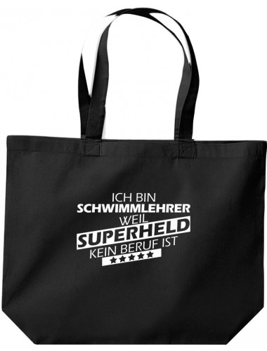 große Einkaufstasche, Ich bin Schwimmlehrer, weil Superheld kein Beruf ist,