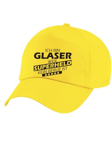 Basecap Original 5-Panel Cap, Ich bin Glaser, weil Superheld kein Beruf ist, Farbe gelb