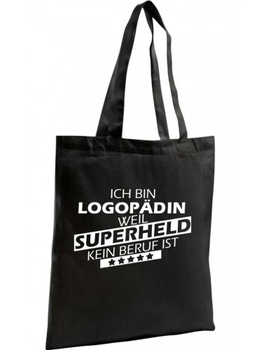 Organic Shopper Ich bin Logopädin, weil Superheld kein Beruf ist,
