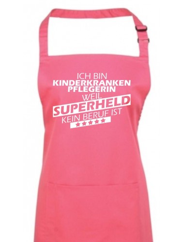 Kochschürze, Ich bin Kinderkrankenpflegerin, weil Superheld kein Beruf ist, Farbe fuchsia