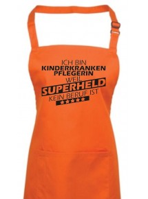 Kochschürze, Ich bin Kinderkrankenpflegerin, weil Superheld kein Beruf ist, Farbe orange