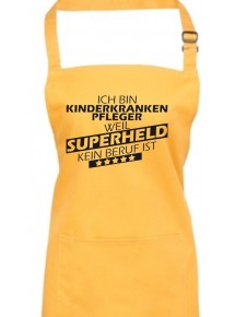 Kochschürze, Ich bin Kinderkrankenpfleger, weil Superheld kein Beruf ist, Farbe sunflower