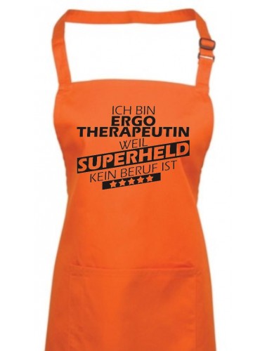 Kochschürze, Ich bin Ergotherapeutin, weil Superheld kein Beruf ist, Farbe orange