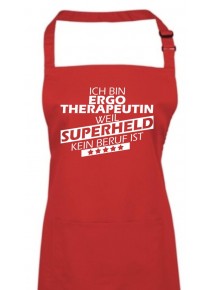 Kochschürze, Ich bin Ergotherapeutin, weil Superheld kein Beruf ist, Farbe rot