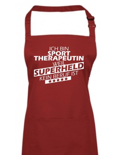 Kochschürze, Ich bin Sporttherapeutin, weil Superheld kein Beruf ist, Farbe burgundy