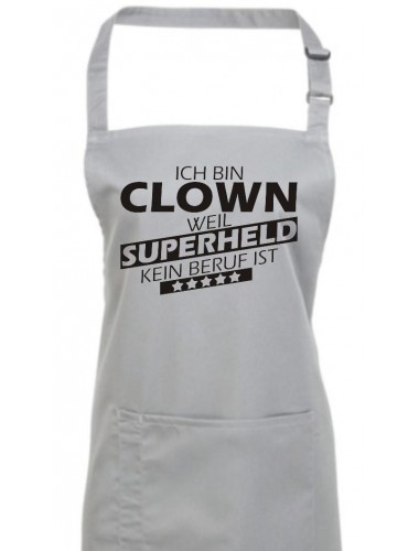 Kochschürze, Ich bin Clown, weil Superheld kein Beruf ist, Farbe silver
