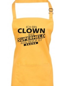 Kochschürze, Ich bin Clown, weil Superheld kein Beruf ist, Farbe sunflower