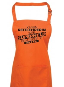 Kochschürze, Ich bin Reitlehrerin, weil Superheld kein Beruf ist, Farbe orange