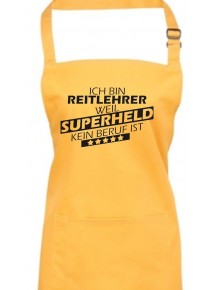 Kochschürze, Ich bin Reitlehrer, weil Superheld kein Beruf ist, Farbe sunflower
