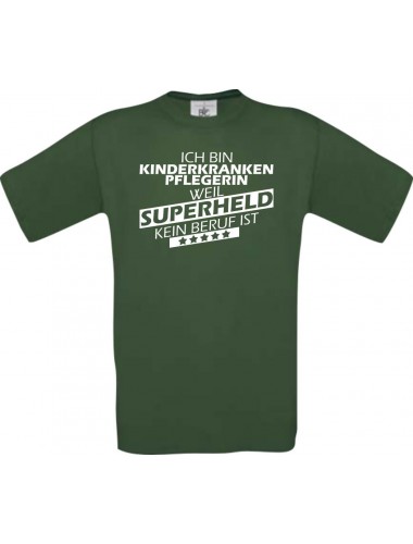 Männer-Shirt Ich bin Kinderkrankenpflegerin, weil Superheld kein Beruf ist, grün, Größe L