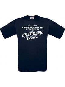 Männer-Shirt Ich bin Kinderkrankenpflegerin, weil Superheld kein Beruf ist, navy, Größe L