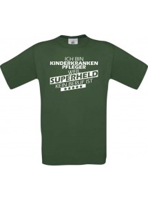 Männer-Shirt Ich bin Kinderkrankenpfleger, weil Superheld kein Beruf ist, grün, Größe L