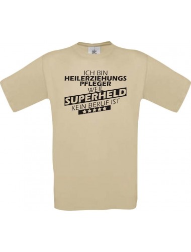 Männer-Shirt Ich bin Heilerziehungspfleger, weil Superheld kein Beruf ist, khaki, Größe L