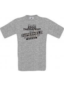 Männer-Shirt Ich bin Ergotherapeut, weil Superheld kein Beruf ist, sportsgrey, Größe XL