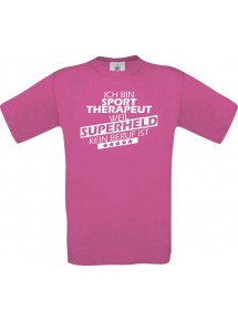 Männer-Shirt Ich bin Sporttherapeut, weil Superheld kein Beruf ist, pink, Größe L