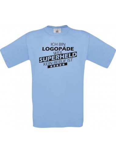 Männer-Shirt Ich bin Logopäde, weil Superheld kein Beruf ist, hellblau, Größe L