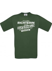 Männer-Shirt Ich bin Richterin, weil Superheld kein Beruf ist, grün, Größe L