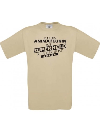 Männer-Shirt Ich bin Animateurin, weil Superheld kein Beruf ist, khaki, Größe L