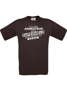 Männer-Shirt Ich bin Animateur, weil Superheld kein Beruf ist, braun, Größe L