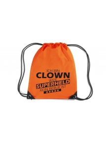 Premium Gymsac Ich bin Clown, weil Superheld kein Beruf ist, orange