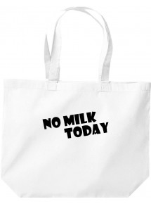große Einkaufstasche, Shopper lustige Sprüche No Milk Today