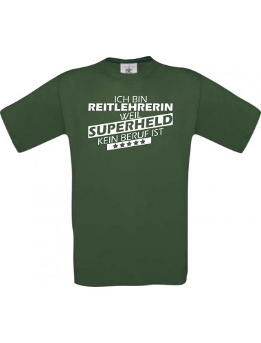 Männer-Shirt Ich bin Reitlehrerin, weil Superheld kein Beruf ist, grün, Größe L