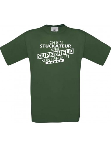 Männer-Shirt Ich bin Stuckateur, weil Superheld kein Beruf ist, grün, Größe L
