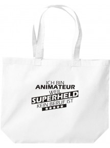 große Einkaufstasche, Ich bin Animateur, weil Superheld kein Beruf ist, Farbe weiss