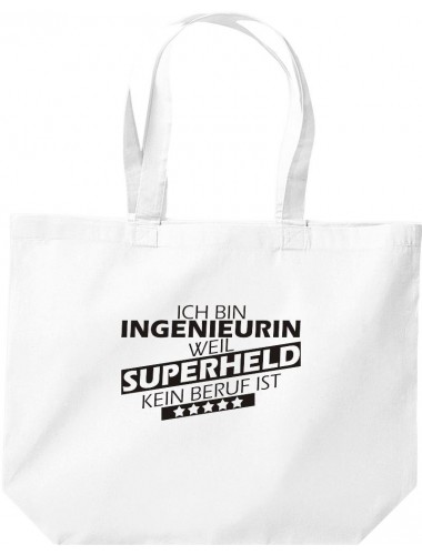 große Einkaufstasche, Ich bin Ingenieurin, weil Superheld kein Beruf ist, Farbe weiss