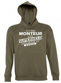 Kapuzen Sweatshirt  Ich bin Monteur, weil Superheld kein Beruf ist, army, Größe L