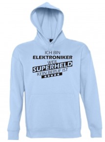 Kapuzen Sweatshirt  Ich bin Elektroniker, weil Superheld kein Beruf ist, hellblau, Größe L