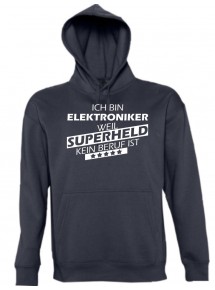 Kapuzen Sweatshirt  Ich bin Elektroniker, weil Superheld kein Beruf ist, navy, Größe L