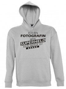 Kapuzen Sweatshirt  Ich bin Fotografin, weil Superheld kein Beruf ist