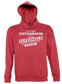 Kapuzen Sweatshirt  Ich bin Fotografin, weil Superheld kein Beruf ist, rot, Größe L
