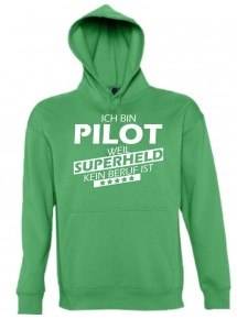 Kapuzen Sweatshirt  Ich bin Pilot, weil Superheld kein Beruf ist