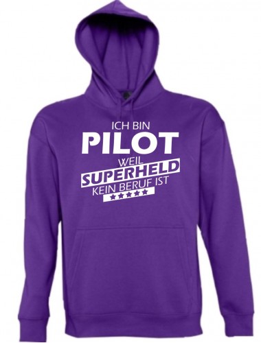 Kapuzen Sweatshirt  Ich bin Pilot, weil Superheld kein Beruf ist, lila, Größe L