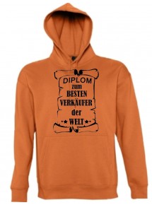 Kapuzen Sweatshirt  Diplom zum besten Verkäufer der Welt, orange, Größe L